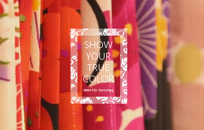 SHOW YOUR TRUE COLOR